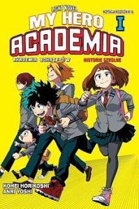 My Hero Academia - Akademia bohaterów  1 Light Novel WANEKO 