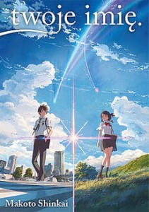 TWOJE IMIĘ Light Novel 