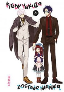 KIEDY YAKUZA ZOSTAJE NIAŃKĄ 5 Dango    