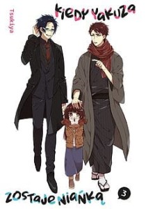 KIEDY YAKUZA ZOSTAJE NIAŃKĄ 3 Dango    