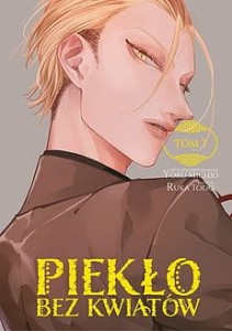 PIEKŁO BEZ KWIATÓW 3 Dango       
