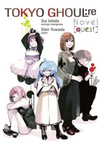 Tokyo Ghoul Re LN Quess  WANEKO  