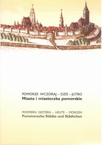 Pomorze wczoraj dziś jutro Miasta i miasteczka pomorskie 