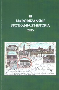 III NADODRZAŃSKIE SPOTKANIA Z HISTORIĄ 