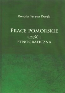 PRACE POMORSKIE, CZĘŚĆ 1 ETNOGRAFICZNA